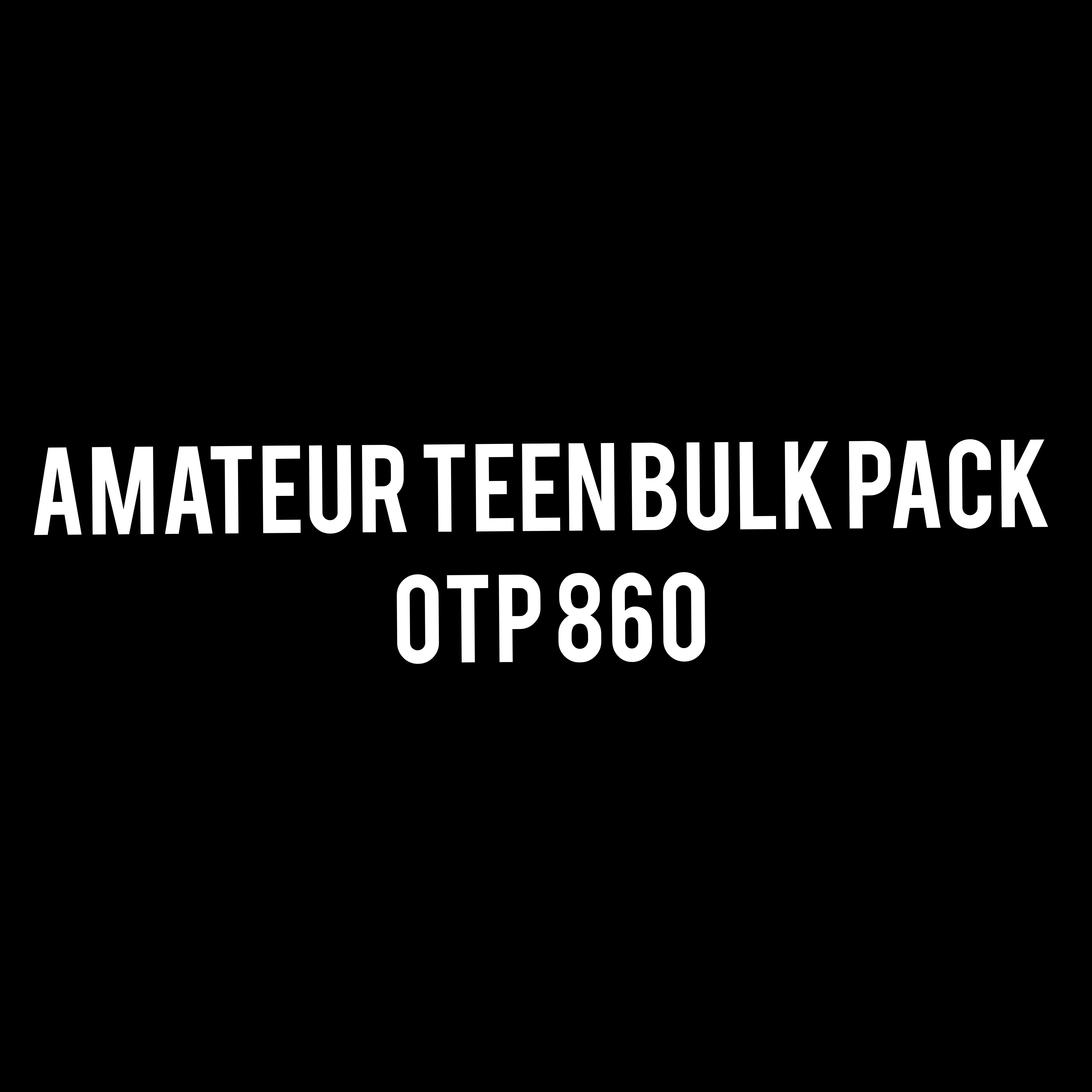 Amateur Teen Bulk Pack - OTP 860