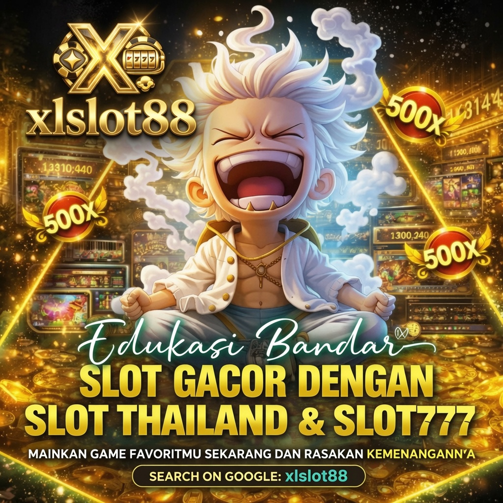 XLSLOT88 : Tutorial Daftar Slot Gacor Online Server Thailand & Slot777 Resmi 2026
