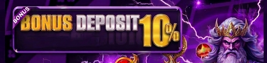 BONUS DEPOSIT 10% SETIAP HARI