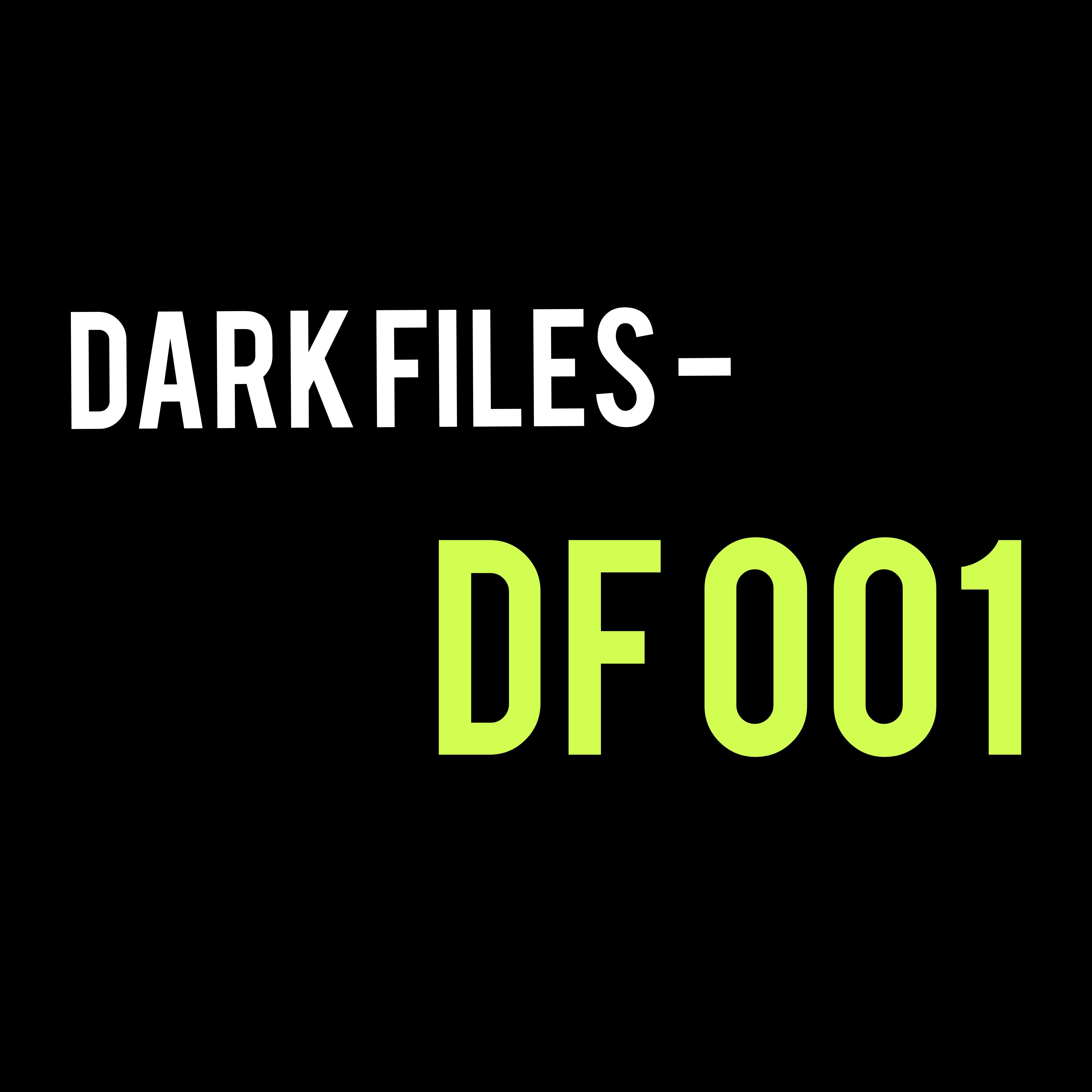 Dark Files - DF 001