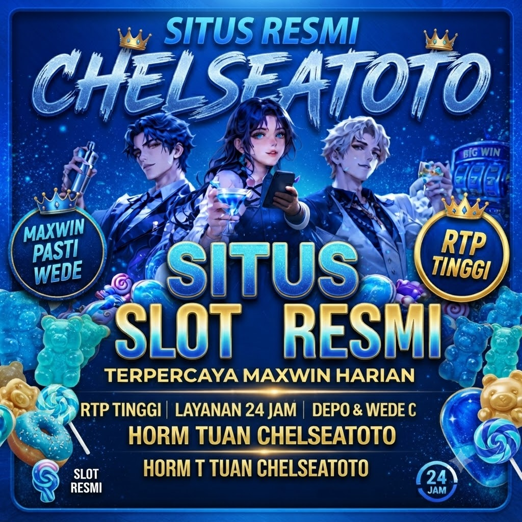 CHELSEATOTO: Alternatif Resmi Situs Chelsea Penyedia Hasil Toto Terbaru
