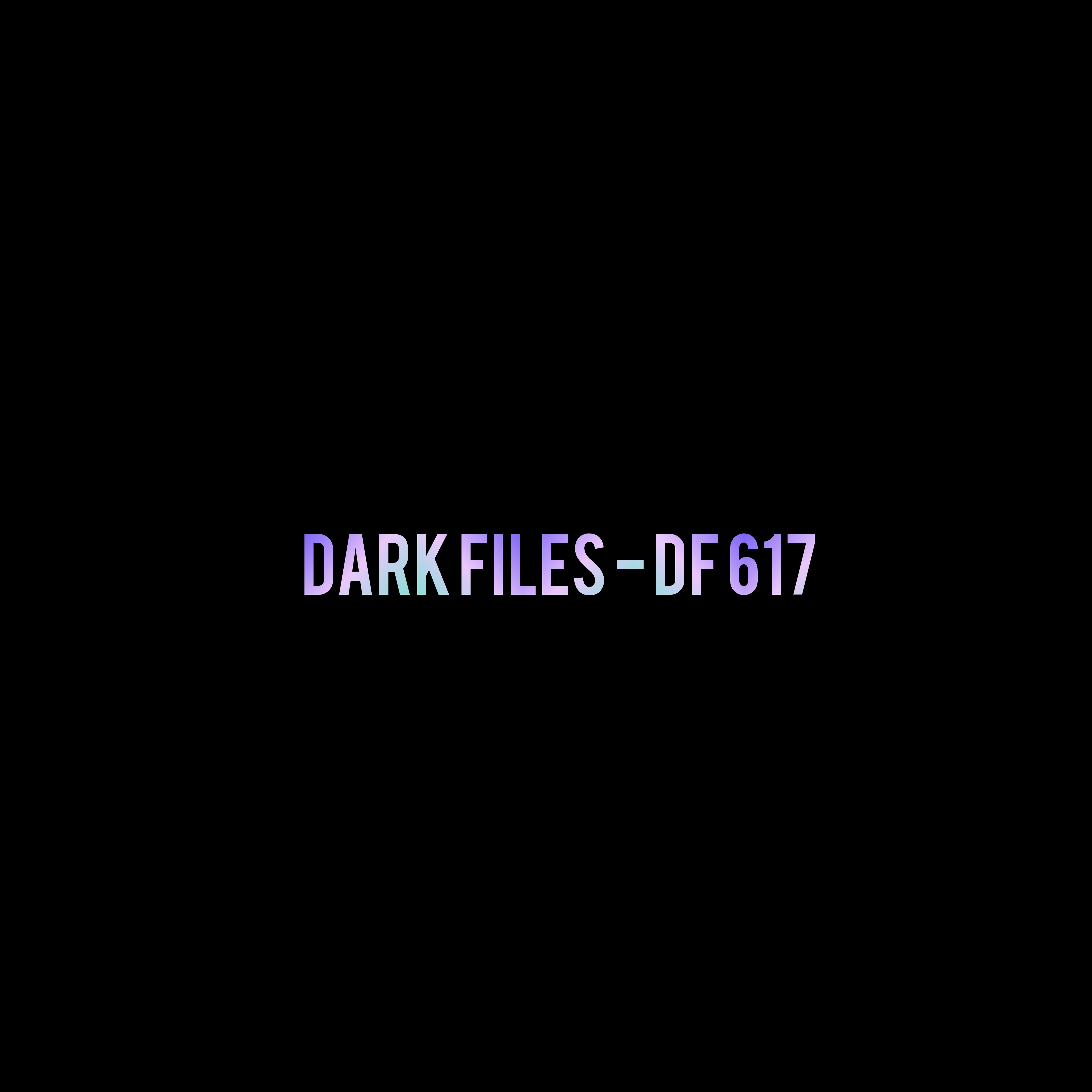 Dark Files - DF 617