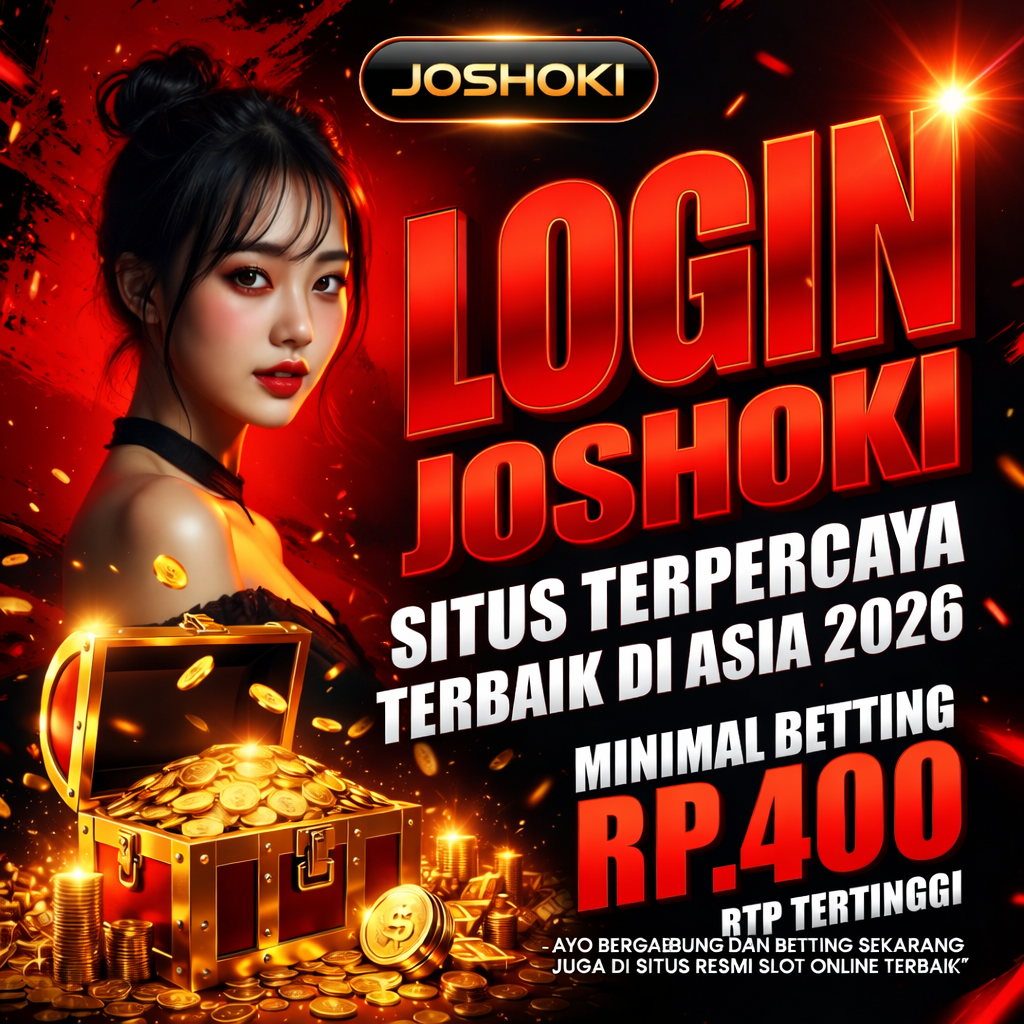 JOSHOKI : Link Slot Digital Pilihan Pengguna Dengan Sistem Stabil & Performa Terbaik 2026 image 1