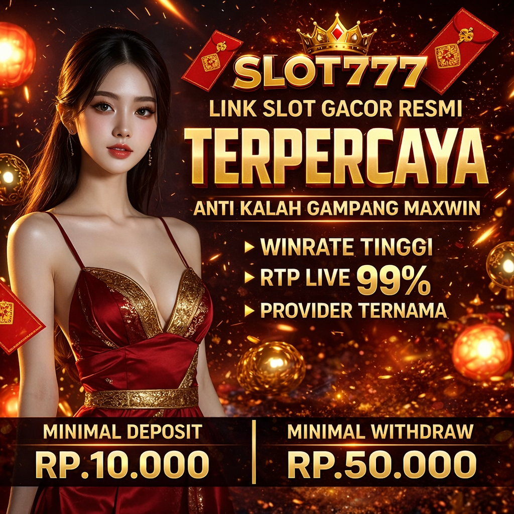 SLOT777 � Link Slot Gacor Resmi Terpercaya Anti Kalah Gampang Maxwin Hari Ini 2026 image 1