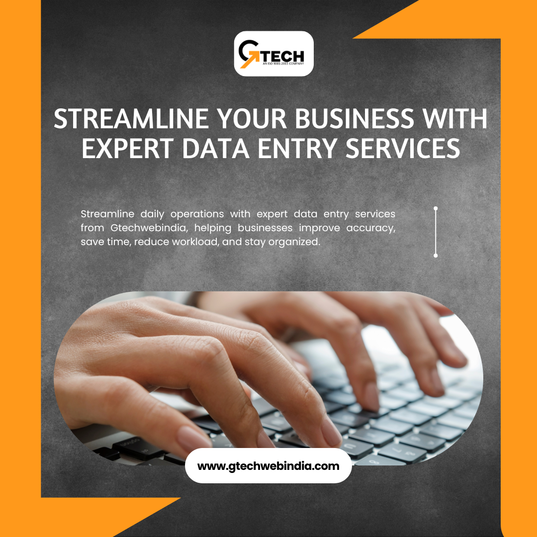 Streamline your business operations with reliable data entry services from Gtechwebindia. Improve accuracy, save valuable time, reduce repetitive workload, and keep your business data organized and up to date.
Visit here: https://www.gtechwebindia.com/data-entry-services.html