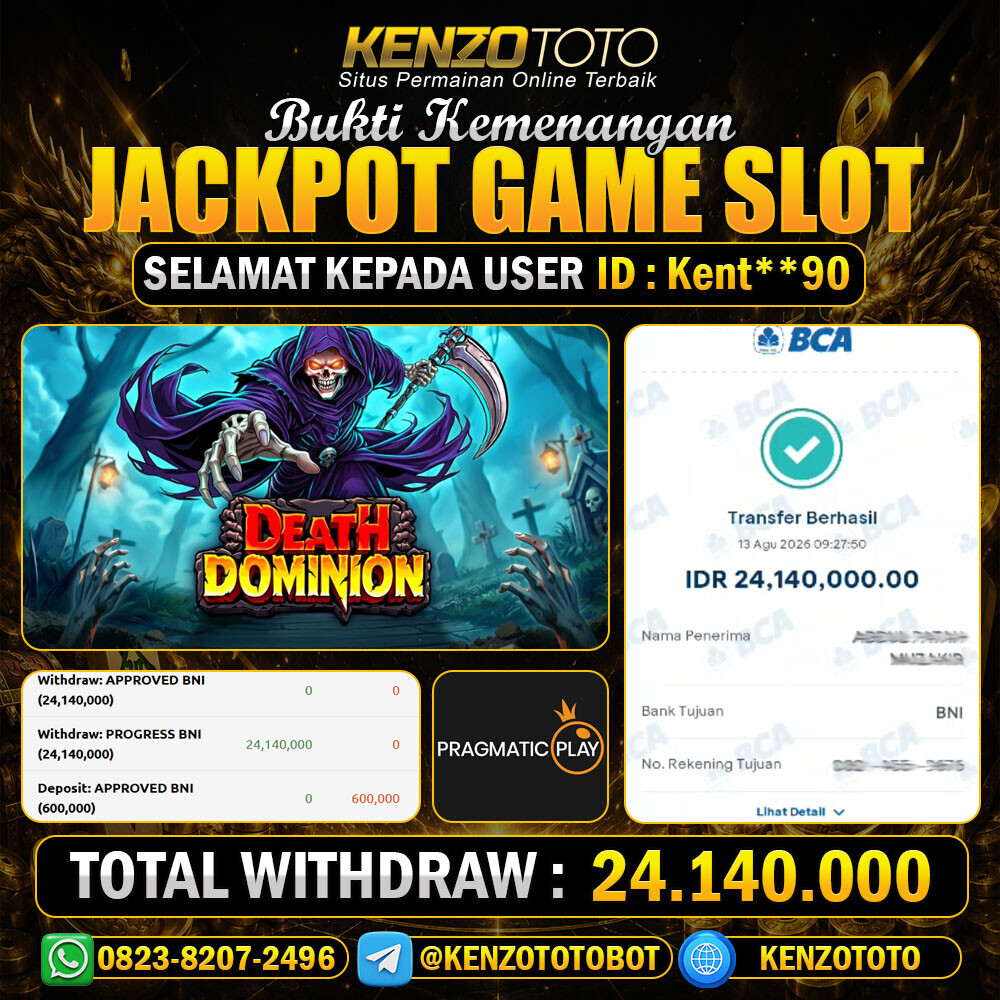 KENZOTOTO JACKPOT GAME SLOT DEATH DOMINION Rp.24,140,000 LUNAS