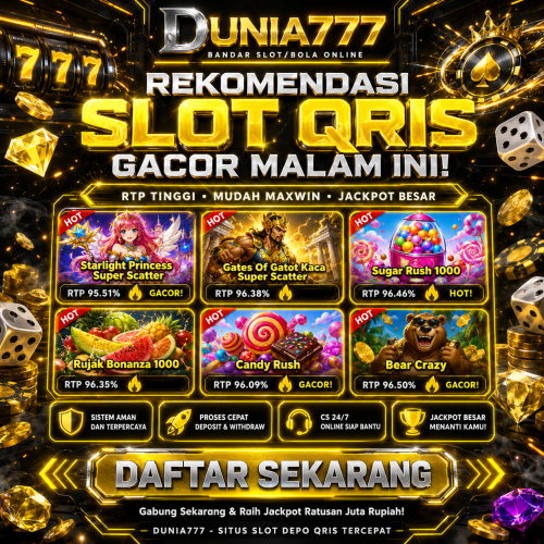 Dunia777: Akses Slot QRIS dan Slot Online Praktis Masa Kini