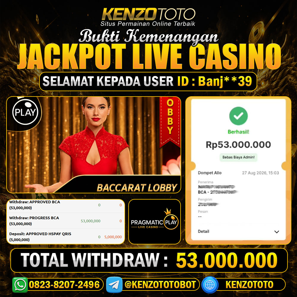 KENZOTOTO JACKPOT LIVE CASINO   Rp.53.000.000 LUNAS