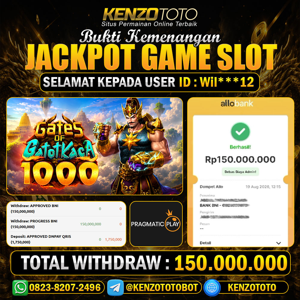 KENZOTOTO JACKPOT GATE OF GATOTKACA 1000   Rp.150.000.000 LUNAS