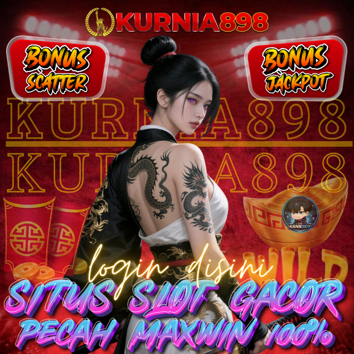 KURNIA898: Akses Resmi Slot Server Tercepat Tanpa Hambatan 2026