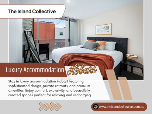 Planning a trip to Hobart is an exciting experience, but finding the right place to stay can make all the difference in how memorable your journey becomes. Whether you’re visiting for relaxation, adventure, or a romantic getaway, selecting the ideal luxury accommodation Hobart offers requires careful consideration. 

The Island Collective

Location: Hobart, Tasmania, 7000 Australia
Phone: +61400101466

Read Our Blogs:
https://is.gd/xAmMUn
https://v.gd/VLHwWm
https://tinyurl.com/23f496zs

More Links:
https://is.gd/bPMadU
https://v.gd/8QJIgX
https://tinyurl.com/26od5z3e
