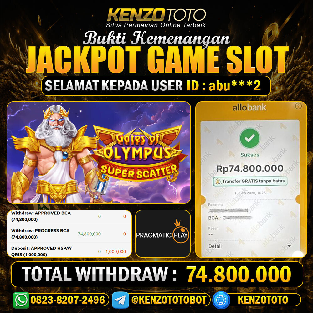 KENZOTOTO JACKPOT GAME SLOT  Rp.74.800.000 LUNAS