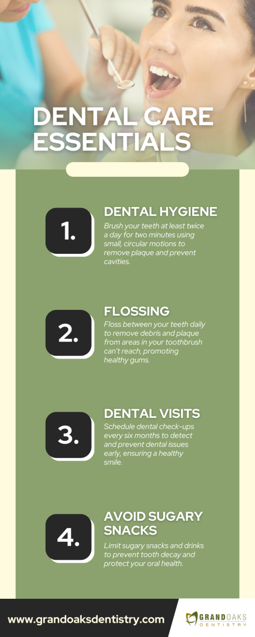 Dental Care Essentials Grand Oaks Dentistry