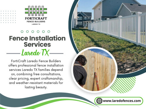 Professional Fence Installation Services Laredo TX often emphasize that even the strongest fence can be compromised by a weak or poorly installed gate. Whether you own a residential or commercial property, a properly designed and reinforced gate enhances both protection and convenience.

Click Here for More Information: https://www.laredofences.com/services/fence-installation

Address: 6019 McPherson Rd Suite 11, Laredo, TX 78041
Phone: (956) 815-3129

Find Us On Google Maps: https://maps.app.goo.gl/dPdz8Bs3RUWy1mKd7

Read Our Blogs:
https://laredofences.mystrikingly.com/
https://laredofencestx.wordpress.com/
https://laredofences.tumblr.com/

More Links:
https://allmyfaves.com/laredofences
https://peatix.com/us/user/28942809
https://myanimelist.net/profile/laredofences